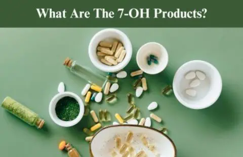 What Are The 7-OH Products?