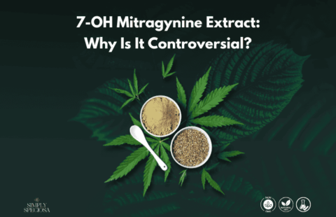 7-OH Mitragynine Extract: Why Is It Controversial?