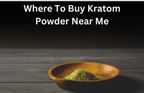 Where To Buy Kratom Powder Near Me?