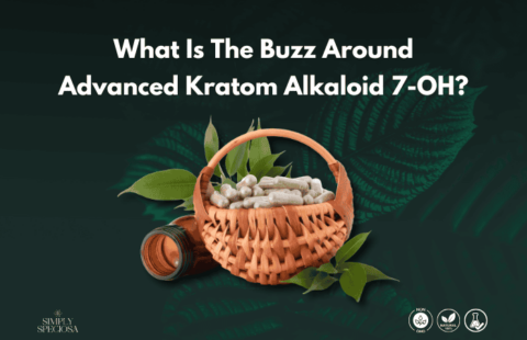 What Is The Buzz Around Advanced Kratom Alkaloid 7-OH?