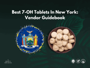 Best 7-OH Tablets In New York: Vendor Guidebook