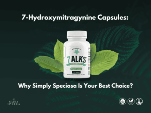 7-Hydroxymitragynine Capsules: Why Simply Speciosa Is Your Best Choice?