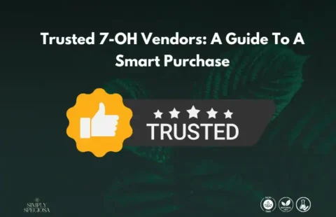 Trusted 7-OH Vendors: A Guide To A Smart Purchase